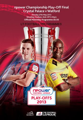 2013 CHAMPIONSHIP PLAY-OFF FINAL - WATFORD v CRYSTAL PALACE